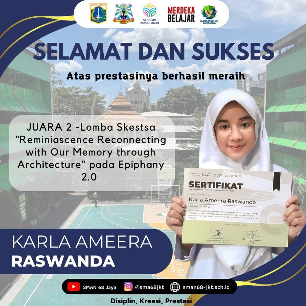 Karla Ameera Raswanda meraih Juara 2 pada Lomba Skestsa “Reminiscence Reconnecting with Our Memory through Architecture”, Epiphany 2.0.